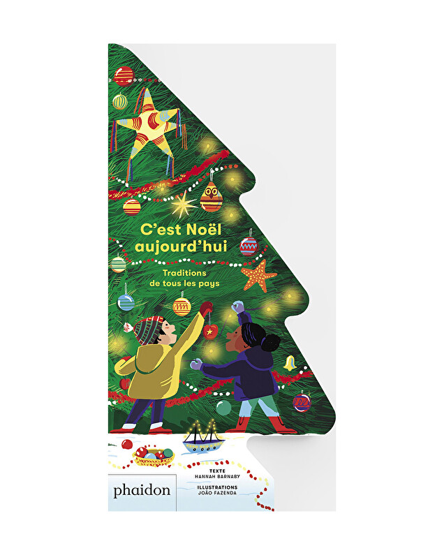It's Christmas today Traditions from all over the world Phaidon Jeunesse