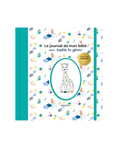 My baby's diary With Sophie the giraffe  Editions Marabout