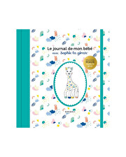 My baby's diary With Sophie the giraffe  Editions Marabout